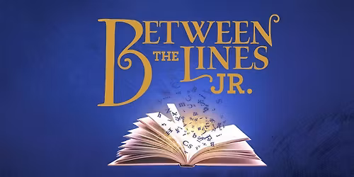 BETWEEN THE LINES, JR - Saturday Matinee
