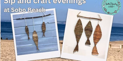Summer evening willow fish workshop