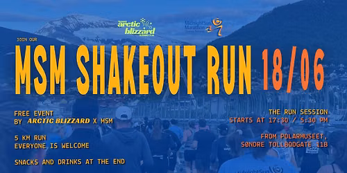 MSM Shakeout Run with Arctic Blizzard