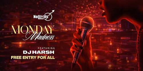 MONDAY MADNESS FT. DJ HARSH