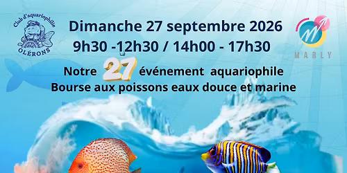 Bourse aux Poissons 2026 - Club d'Aquariophilie Ol\u00e9rons