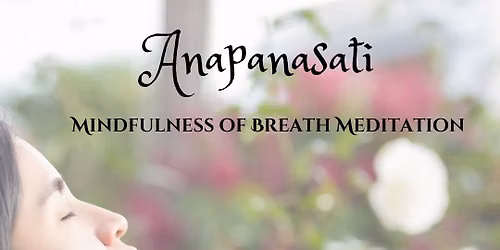 Monthly Meditation: Anapanasati