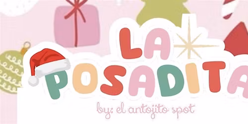 La Posadita by El Antojito Spot