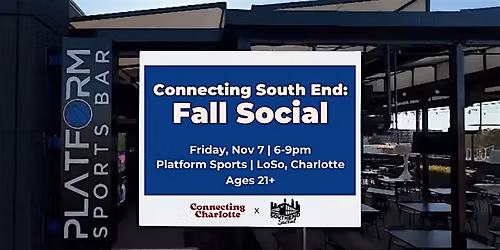 Connecting South End: Fall Social! 21+