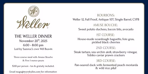 The Weller Dinner
