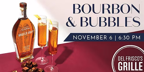 Del Frisco's Grille Southlake -Bourbon & Bubbles