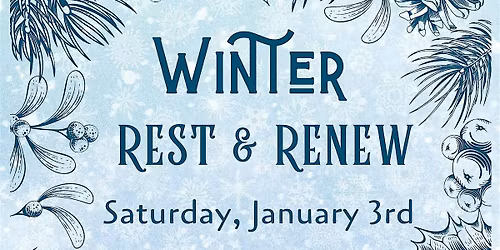 Winter Rest & Renew