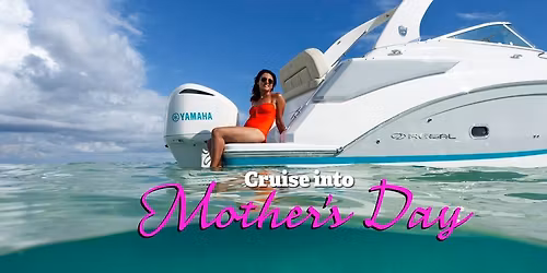 Cruise Into Mother\u2019s Day | In-Water Event at Shore Club Brick