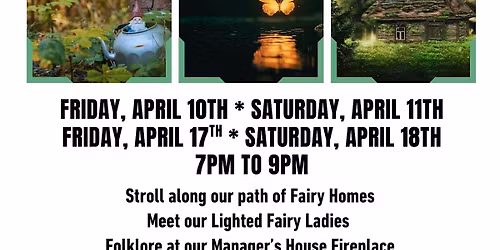 FAIRIES & FOREST FRIENDS - LIGHTED MAGICAL EVENINGS IN ALLAIRE VILLAGE!