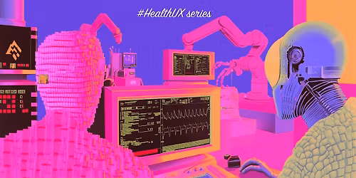 #HealthUX \/ How To Design a Mobile Health App