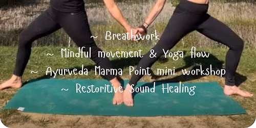 Breathe ~ Move ~ Connect ~ mini day retreat