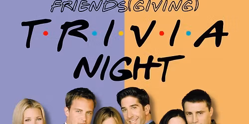 Friends(giving) Trivia Night @ Quincy Brewing Company (Quincy, IL) \/ Thurs Nov 13th @ 7pm