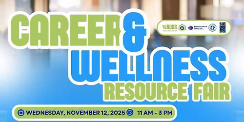 BOSS Career & Wellness Resource Fair - November 12 at Merritt College