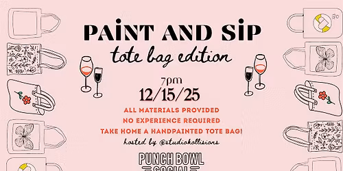 Paint and Sip: Tote Bag Edition