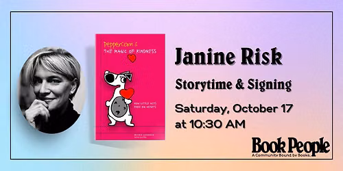 BookPeople Presents: Special Storytime with Janine Risk