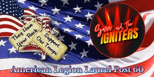 Sara and The Igniters @ American Legion Laurel Post 60