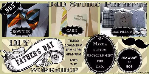 DIY FATHER'S DAY GIFT WORKSHOP FOR KIDS HOSTED BY D4D STUDIO
