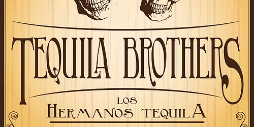 The Tequila Brothers @ Copacabana Cocktail Lounge (FRIDAY NIGHT!!!)