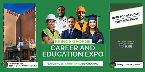 FREE Prince George Career and Education Expo 2025