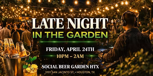 Late Night In The Garden!