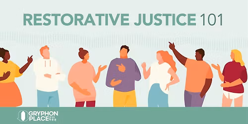 Restorative Justice 101