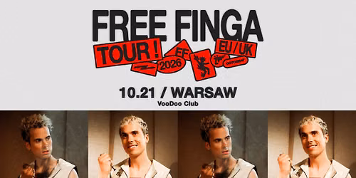 Free Finga Tour | 21.10 I Warsaw @VooDoo Club