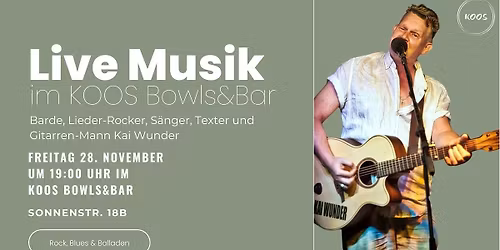 Kai Wunder live im KOOS \u2013 am Donnerstag, 28. November