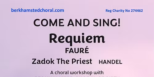 Come and Sing Faure Requiem