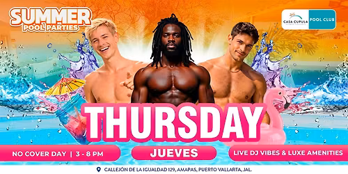 THURSDAY POOL PARTY | NO COVER DAY | 3 - 8 PM | SUMMER POOL PARTIES
