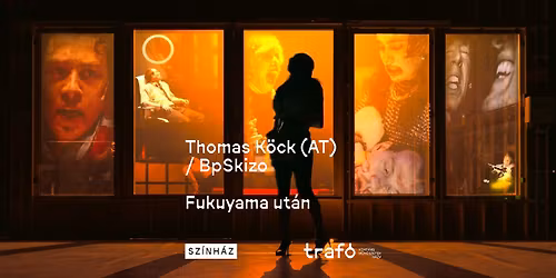 Thomas K\u00f6ck (AT) \/ BpSkizo: Fukuyama ut\u00e1n