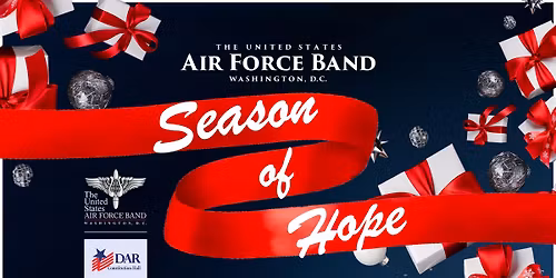 Season of Hope - U.S. Force Band Holiday Performances