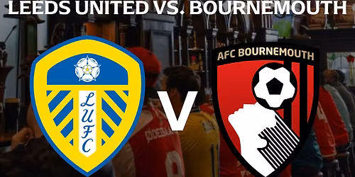 Leeds United vs Bournemouth at Elland Road