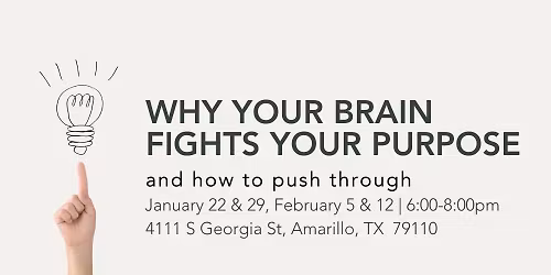 Why Your Brain Fights Your Purpose and How to Push Through