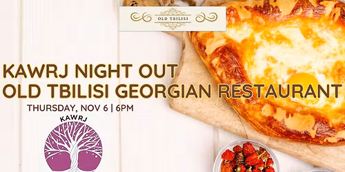 KAWRJ Night Out at The Old Tbilisi Georgian Restaurant