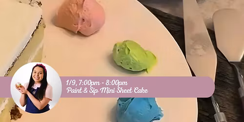 WWD: PAINT & SIP MINI SHEET CAKE (21 & OVER)