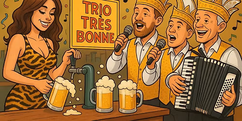 TRIO TRES BONNE 11 JAAR FEEST OP 9 JANUARI