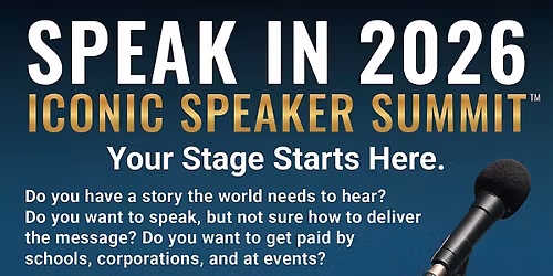 SPEAK IN 2026 - ICONIC SPEAKER SUMMIT \u2122