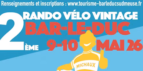 La Balade des Michaux - Rando V\u00e9lo Vintage | 9 & 10 mai 2026