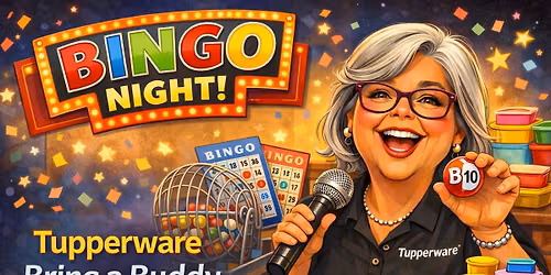 Bring-A-Buddy Tupperware Bingo Night! (Jackson, TN)