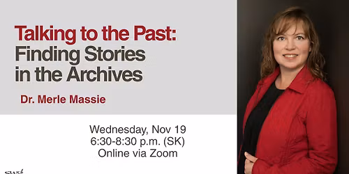 Talking to the Past: Finding Stories in the Archives with Dr. Merle Massie