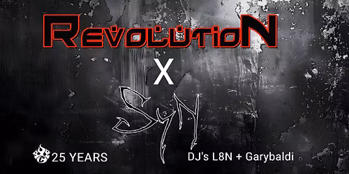 RevolutioN x SyN - 25 Years Of Corp Celebration Party