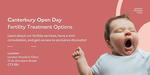 Fertility Treatment Options: Canterbury Open Day