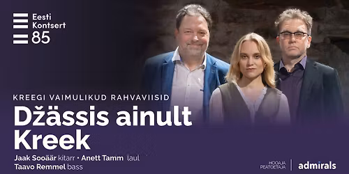 D\u017e\u00e4ssis ainult Kreek. Anett Tamm (vokaal), Jaak Soo\u00e4\u00e4r (kitarr), Taavo Remmel (bass)