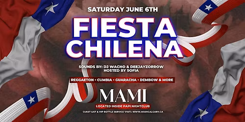 Fiesta Chilena @mamicalgary June 6th