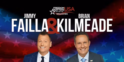 An Evening with Brian Kilmeade and Jimmy Failla