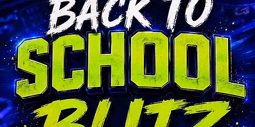 Back-to-School All Day Blitz at The Blue Room