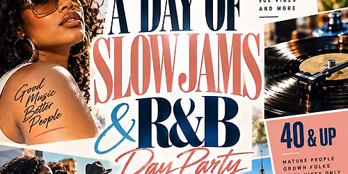 Slow jams & R&B day party