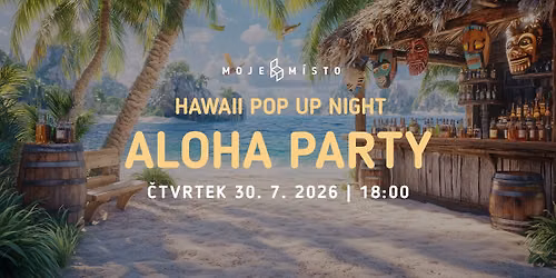 \ud83e\udd65\ud83c\udf3a HAWAII POP-UP NIGHT \u2013 ALOHA PARTY \ud83c\udf79\ud83c\udfdd\ufe0f