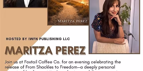 Maritza Perez Book Launch: From Shackles to Freedom | IWFN Publishing
