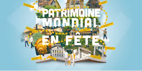 Patrimoine mondial en f\u00eate